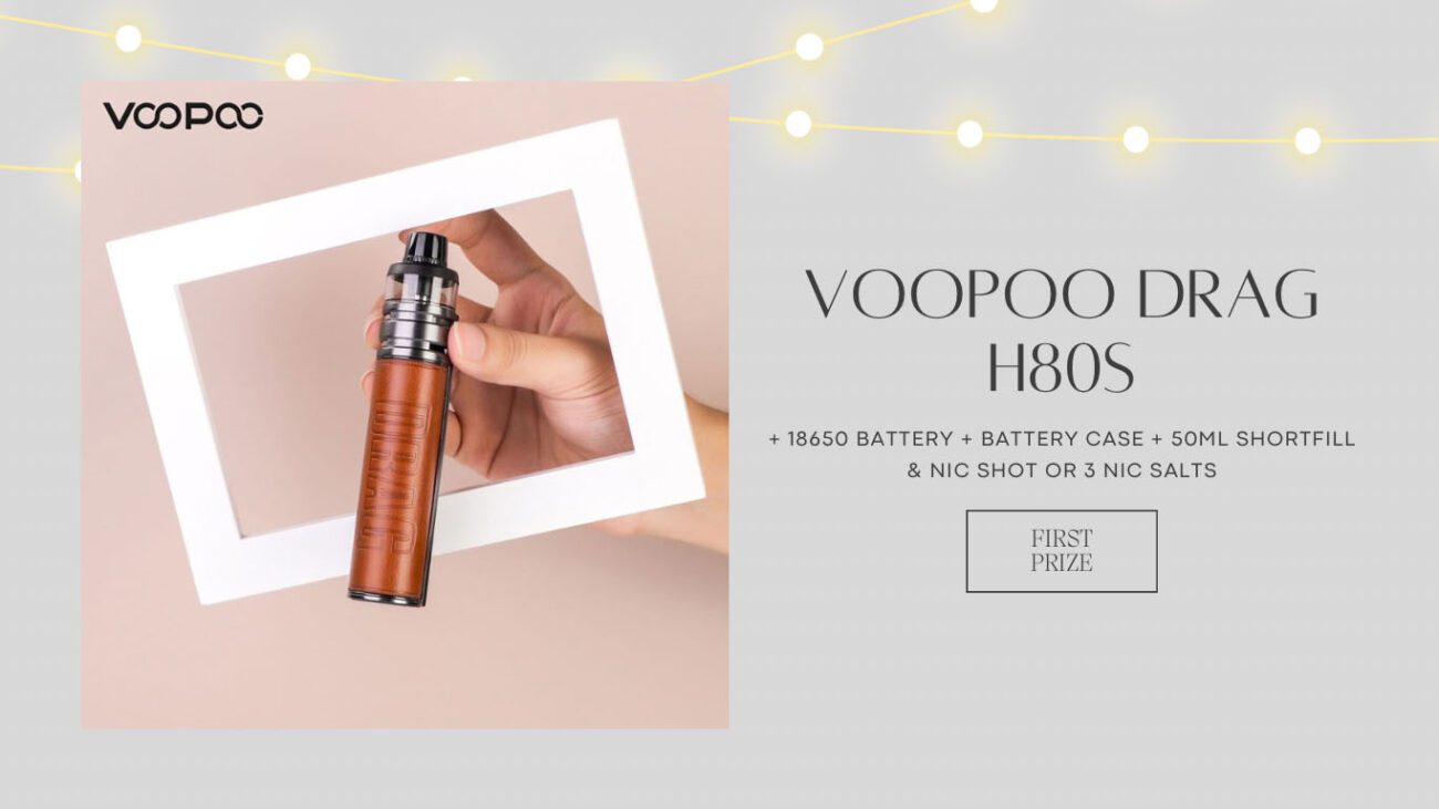 Monthly Raffle December - First Prize - Voopoo Drag H80S